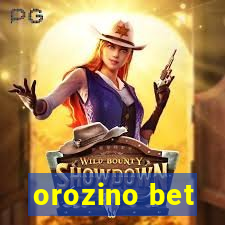 orozino bet